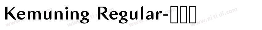 Kemuning Regular字体转换 Kemuning Regular字体转换